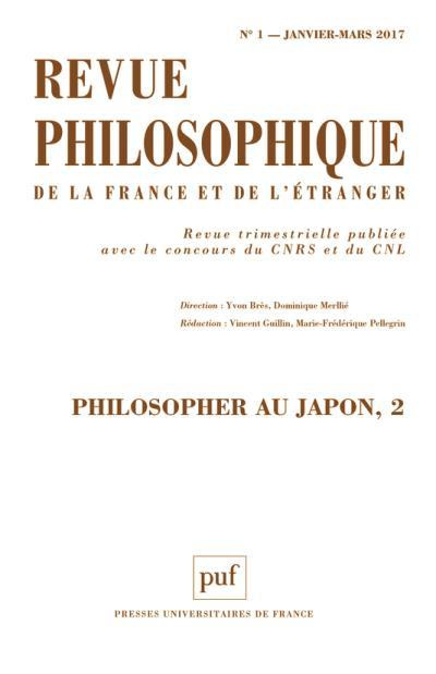 Revue philosophique N° 1, janvier-mars 2017 : Philosopher au Japon, 2