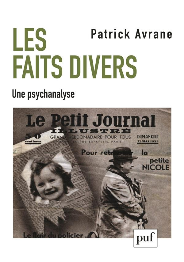 Les faits divers. Une psychanalyse