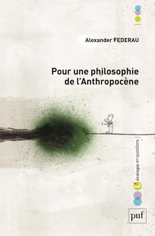 Pour une philosophie de l'anthropocène