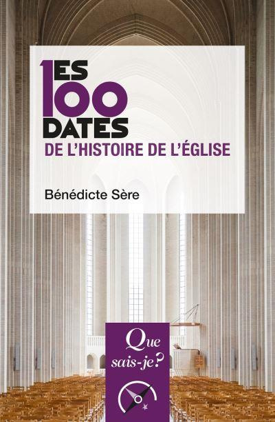 Les 100 dates de l'histoire de l'église