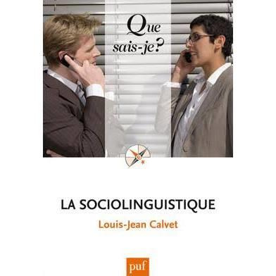 La sociolinguistique. 9e édition