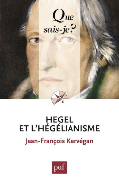 Hegel et l'hégélianisme. 3e édition