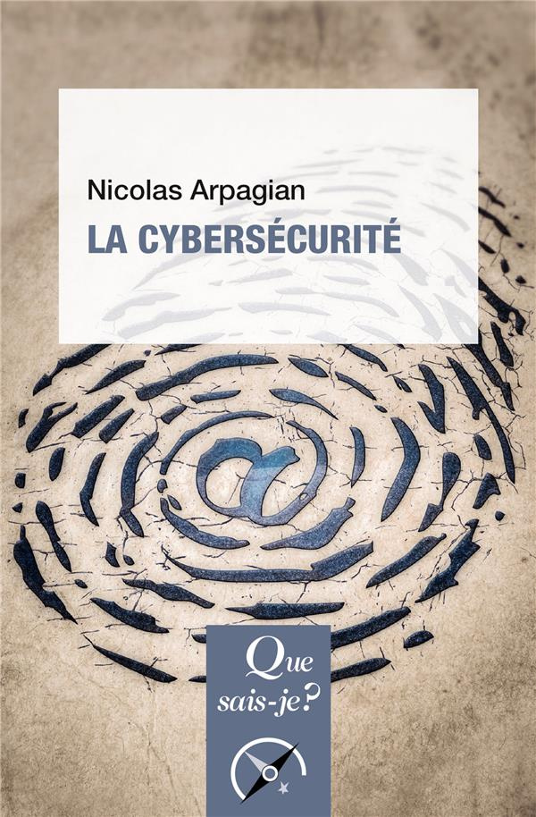 La cybersécurité. 3e édition
