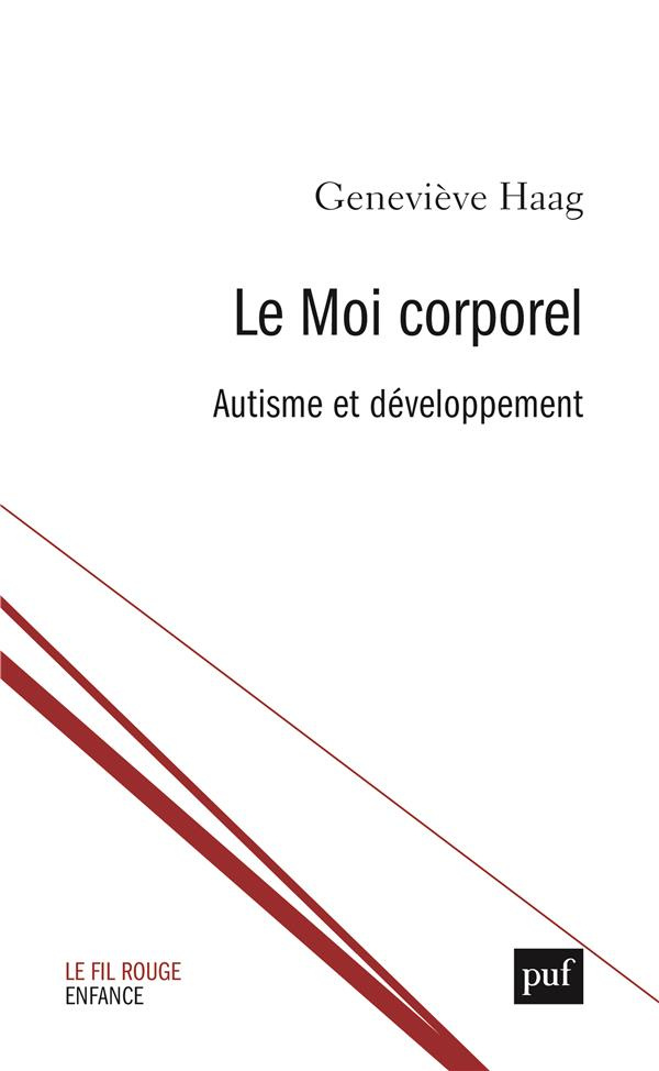 Le moi corporel. Autisme et développement