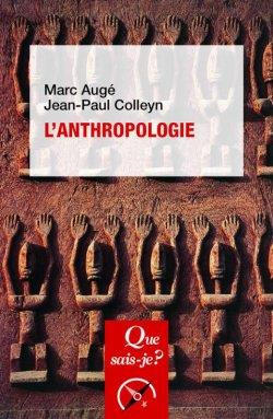 L'anthropologie. 3e édition