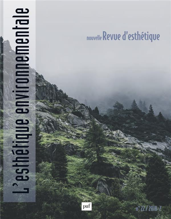Nouvelle revue d'esthétique 2018, n° 22. L'esthétique environnementale