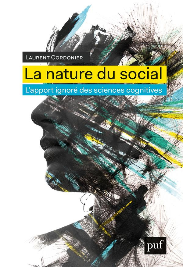 La nature du social. L'apport ignoré des sciences cognitives