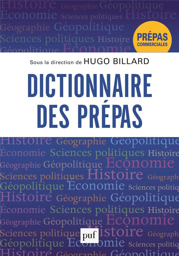 Dictionnaire des prépas. Edition 2021