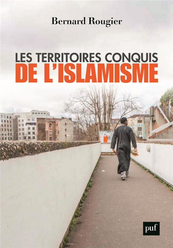 Les territoires conquis de l'islamisme