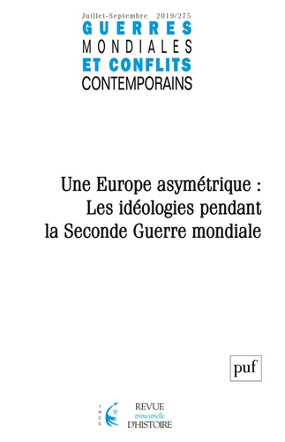 Guerres mondiales et conflits contemporains N° 275, juillet-septembre 2019 : Une Europe asymétrique