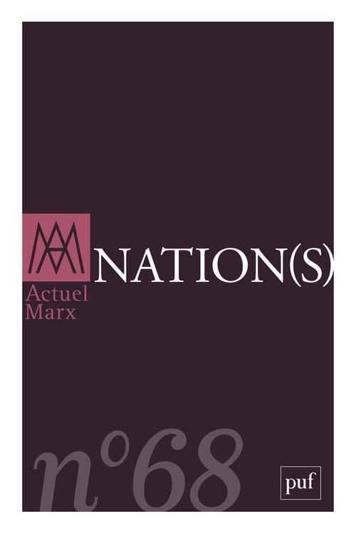 Actuel Marx N° 68, deuxième semestre 2020 : Nation(s)