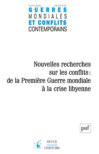 Guerres mondiales et conflits contemporains N° 278, 2- 2020 : Nouvelles recherches. De la première g