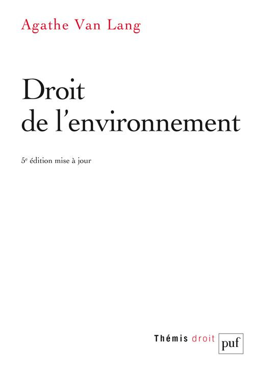 Droit de l'environnement. 5e édition actualisée