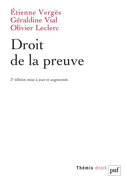 Droit de la preuve. 2e édition revue et augmentée