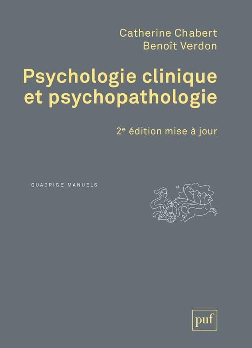 Psychologie clinique et psychopathologie. 2e édition actualisée
