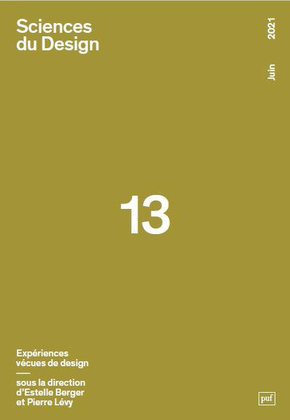 Sciences du design N° 13, 2021 : Expériences vécues de design