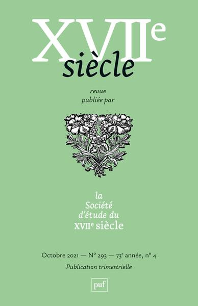 XVIIe siècle n° 293 (2021-4). Entre institutionnalisation, répression et Refuge : le protestantisme