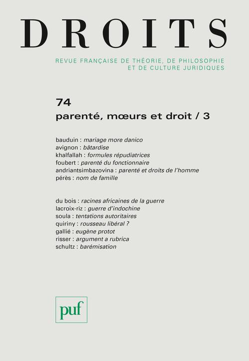 Droits N° 74/2021 : Parenté, moeurs et droit. Tome 3