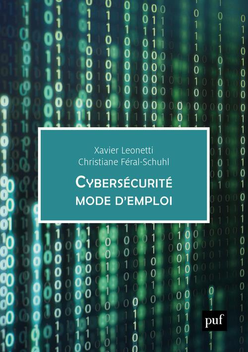 Cybersécurité mode d'empoi. Entreprise, monde numérique et protection des données personnelles. 57 f