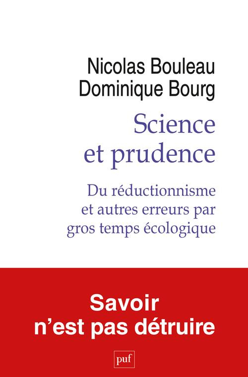Science et prudence. Du réductionnisme et autres erreurs par gros temps écologique