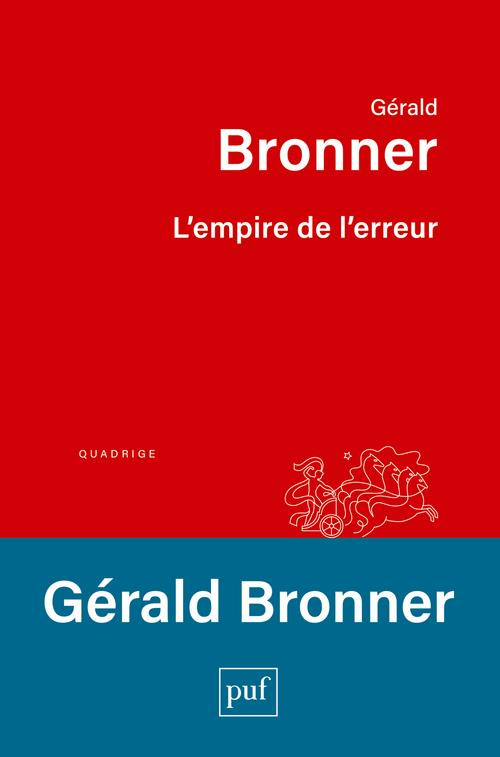 L'empire de l'erreur. Biais cognitifs et société, 2e édition