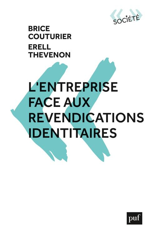 L'entreprise face aux revendications identitaires. Des réponses au wokisme