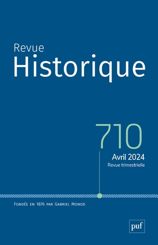 Revue historique N° 710, avril 2024
