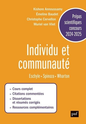 Individu et communauté. Eschyle, Spinoza et Wharton. Prépas scientifiques, concours, Edition 2024-20