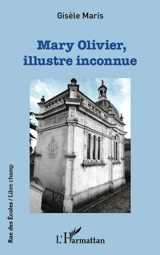 Mary Olivier, illustre inconnue