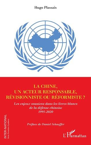 La Chine, un acteur responsable, révisionniste ou réformiste ?. Les enjeux onusiens dans les livres
