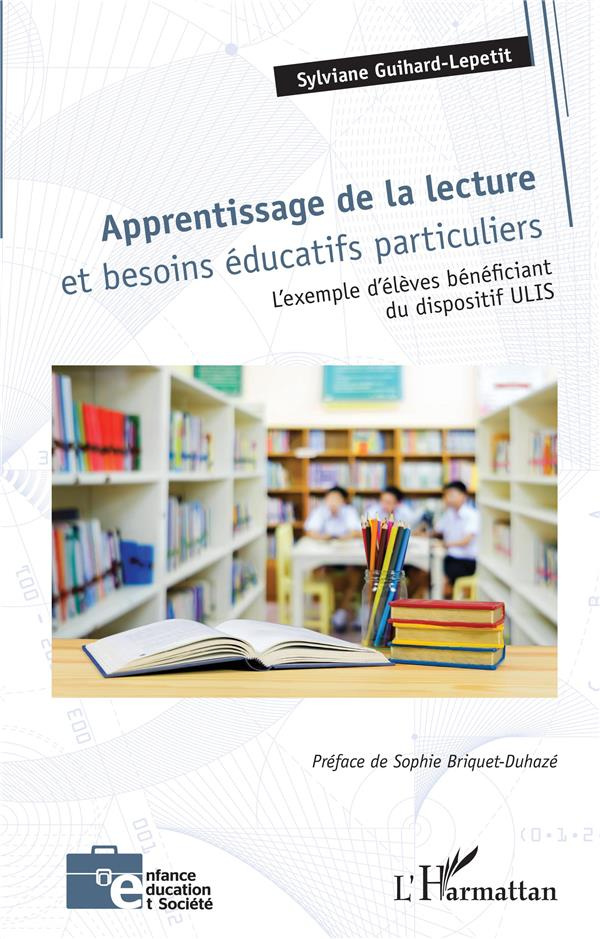 Apprentissage de la lecture et besoins éducatifs particuliers. L'exemple d'élèves bénéficiant du dis