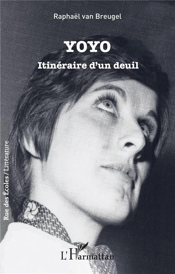 Yoyo. Itinéraire d'un deuil