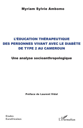L'éducation thérapeutique des personnes vivant avec le diabète de type 2 au Cameroun. Une analyse so