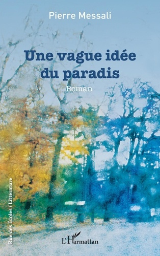 Une vague idée du paradis