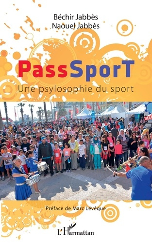 PassSporT. Une psylosophie du sport
