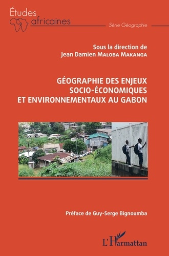 Géographie des enjeux socio-économiques et environnementaux au Gabon