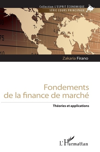 Fondements de la finance de marché. Théories et applications