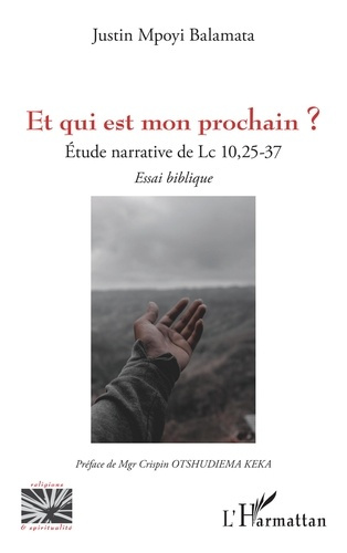 Et qui est mon prochain ?. Etude narrative de Lc 10,25-37