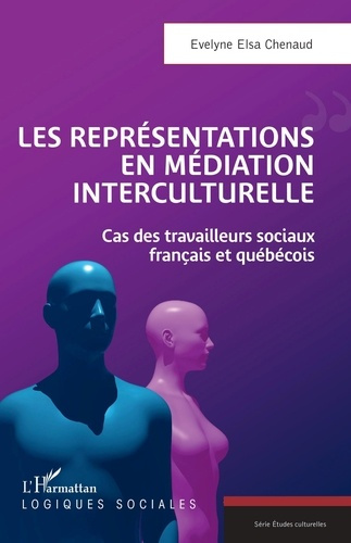 Les représentations en médiation interculturelle. Cas des travailleurs sociaux français et québécois