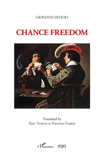 Chance freedom. Translated by Eric Turcat & Hannah Farris