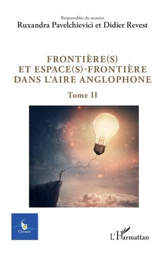 Frontière(s) et espace(s)-frontière dans l'aire anglophone. 3822023 Tome 2
