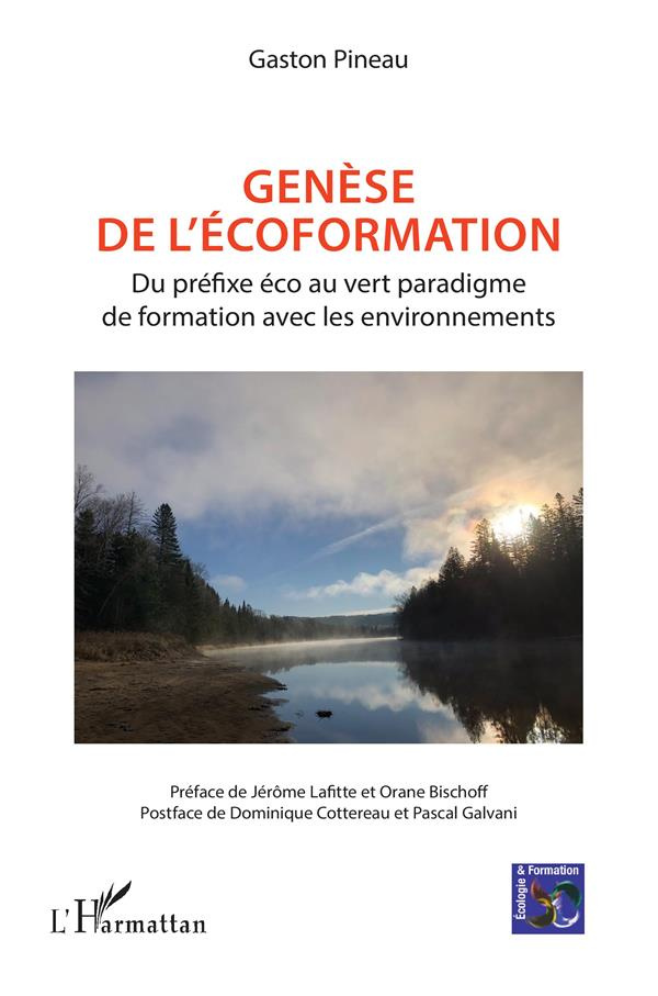 Genèse de l'écoformation. Du préfixe éco au vert paradigme de formation avec les environnements