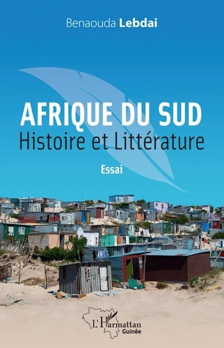 Afrique du Sud. Histoire et littérature. Essai