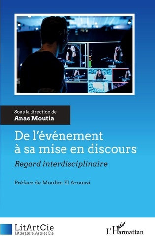 De l'événement à sa mise en discours. Regard interdisciplinaire