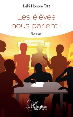 Les élèves nous parlent !. Roman