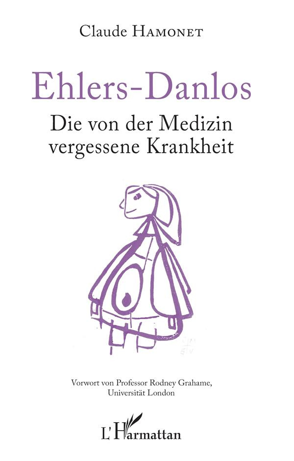 Ehlers-Danlos. Die von der Medizin vergessene Krankheit