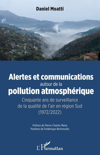 Alertes et communications autour de la pollution atmospherique - cinquante ans de surveillance de la