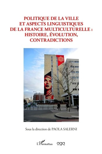POLOTIQUE DE LA VILLE ET ASPECTS LINGUISTIQUES DE LA FRANCE MULTICULTURELLE : HISTOIRE, EVOLUTIONS,