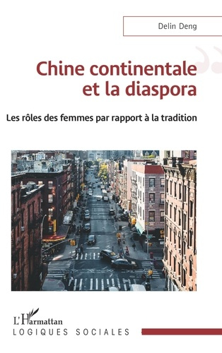 Chine continentale et la diaspora. Les rôles des femmes par rapport à la tradition