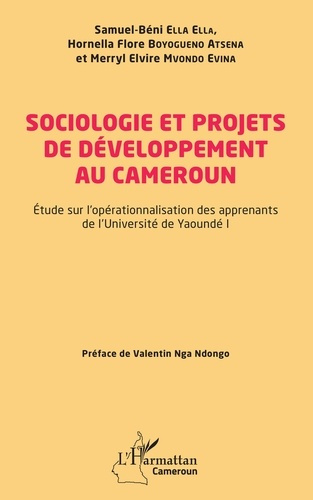 Sociologie et projets de développement au Cameroun. Étude sur l'opérationnalisation des apprenants d